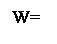 : W=